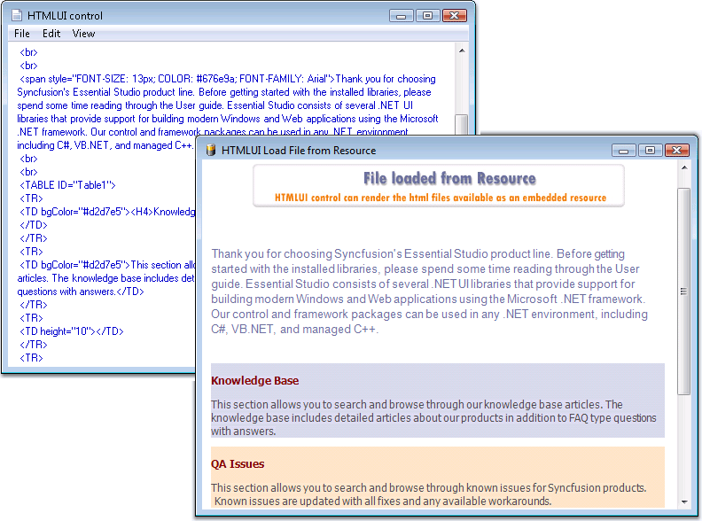 Html RenderingUse Essential HTMLUI control to render richly formatted HTML in your Windows Forms applications.