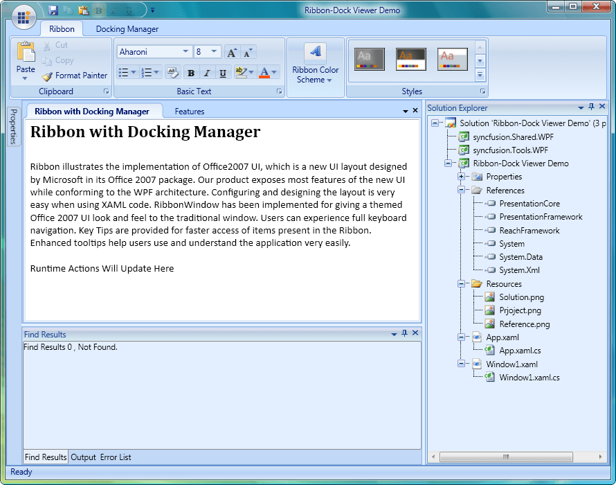 Ribbon with Docking ManagerRibbon illustrates the implementation of the Office UI. Configuring and designing the layout is easy when using XAML code.