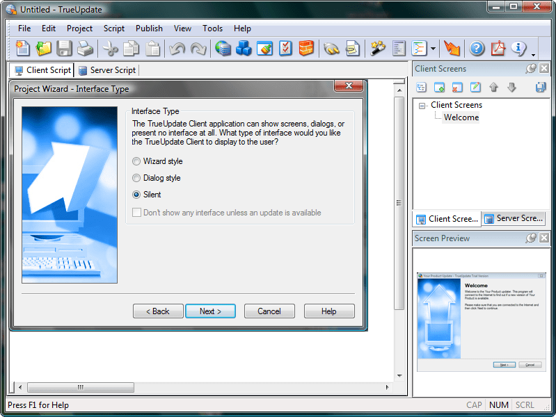 Silent PatchYou can choose the interface of the TrueUpdate Client to display to the user: Wizard, Dialog or Silent.