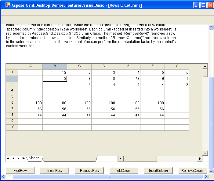 Rows and ColumnsAspose.Grid allows you to manipulate rows and columns in the Worksheet. You can insert black cells, rows and columns and fill them with data.