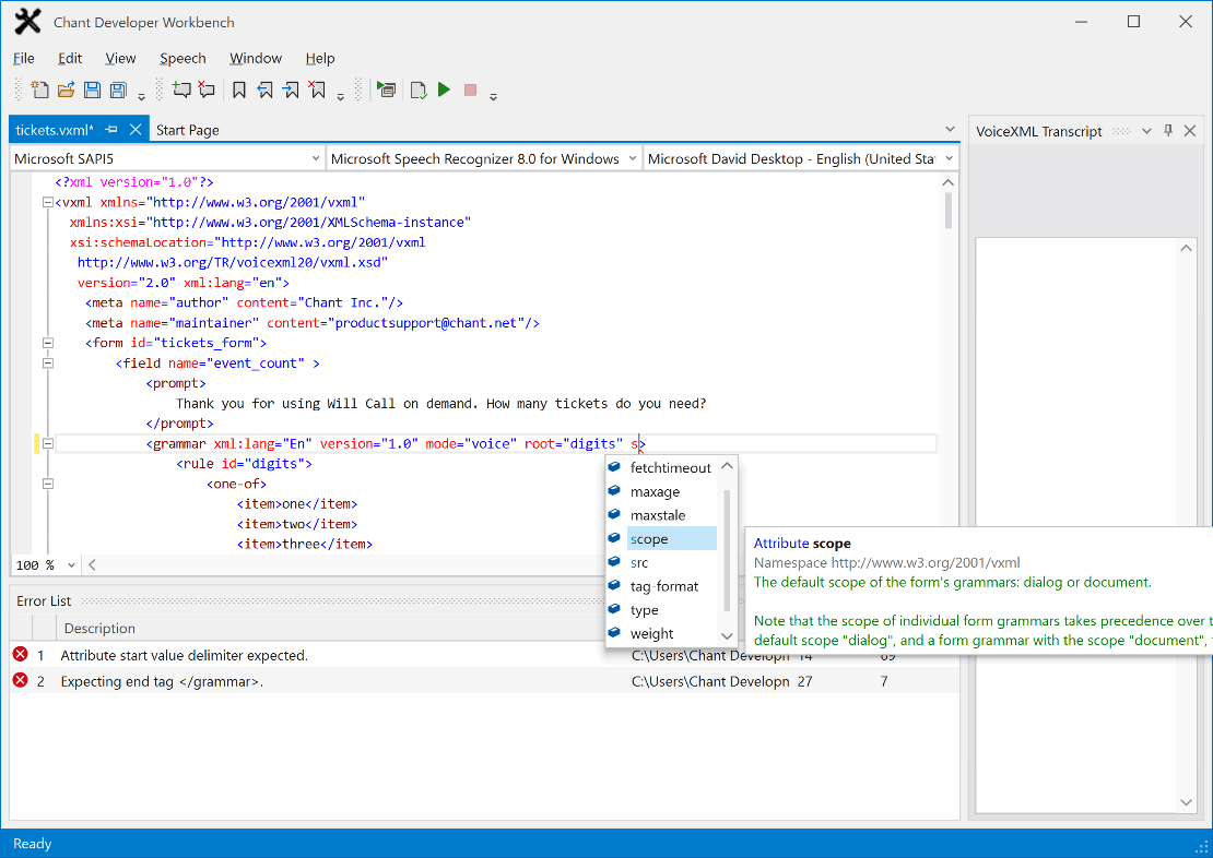 VoiceXML, SRGS, and SSML EditingEdit inline speech recognition grammars and text-to-speech markup in addition to VoiceXML.