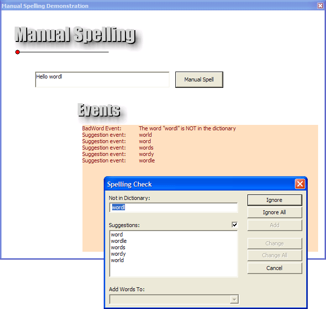Suggest WordsUse the manual spelling feature to suggest words.