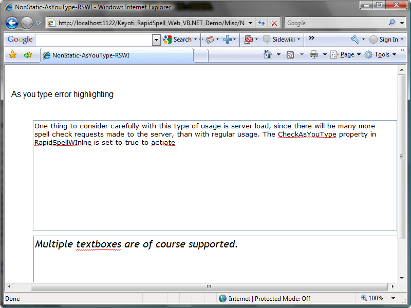RapidSpellWInline controlThe RapidSpellWInline control provides Windows style in-text-box highlighting, with editable text box support for modern browsers and s