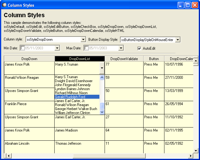 Column StylesChange the column styles to change cell editing. Styles include: Button Edit, Check Box, Drop Down List, Drop Down Calendar and more.