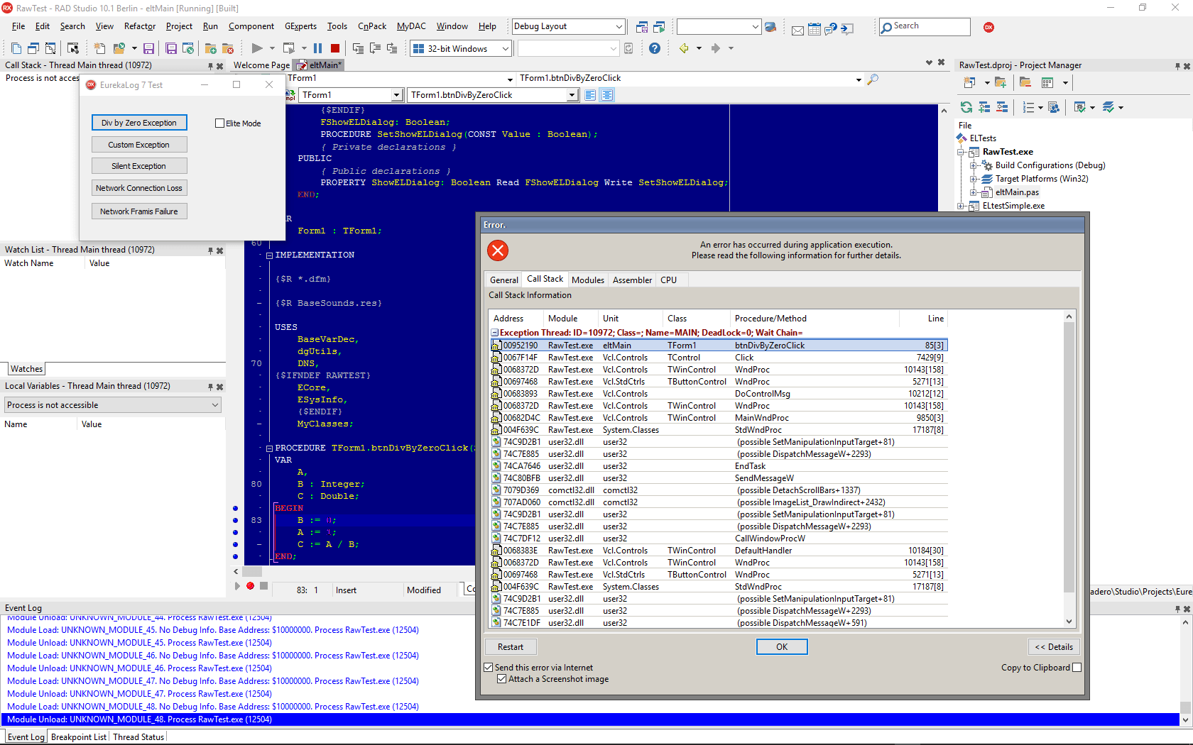 EurekaLog can be used in development to record exceptions.