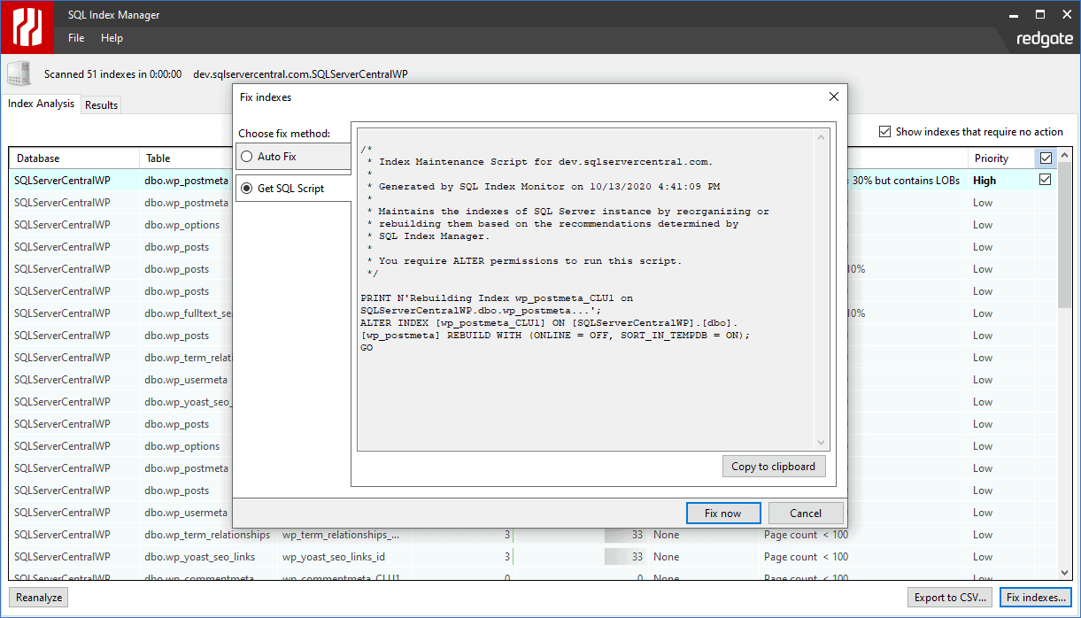 Automatic T-SQL script generationSQL Index Manager generates T-SQL scripts for use in SQL Server jobs to rebuild or reorganize your indexes.